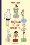 TOTHOM TÉ UN DARRERE | 9788418668524 | FISKE, ANNA