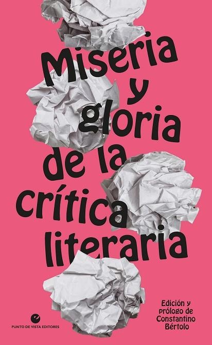 MISERIA Y GLORIA DE LA CRÍTICA LITERARIA | 9788418322754