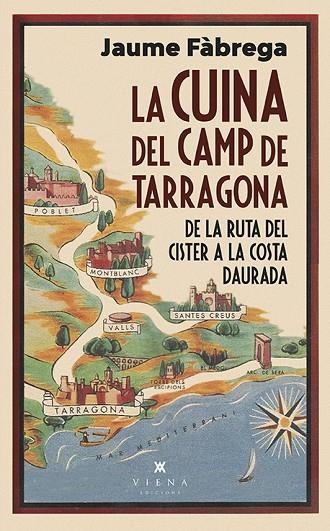 LA CUINA DEL CAMP DE TARRAGONA | 9788418908460 | FÀGREGA, JAUME