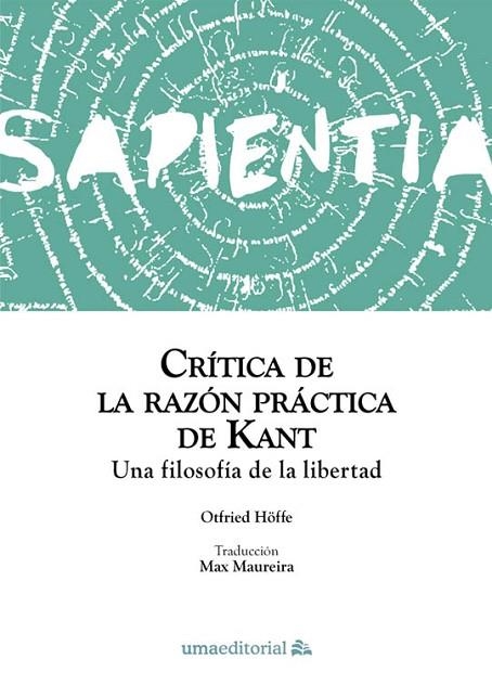 CRÍTICA DE LA RAZÓN PRÁCTICA DE KANT | 9788413351636 | HÖFFE, OTFRIED