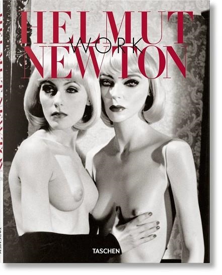 HELMUT WORK NEWTON (IN/AL/FR) | 9783836574228 | MARQUET, FRANÇOISE