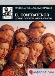 EL CONTRATENOR | 9788446051244 | AGUILAR RANCEL, MIGUEL ÁNGEL