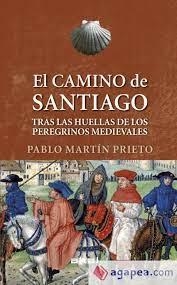 EL CAMINO DE SANTIAGO | 9788446052067 | MARTÍN PRIETO, PABLO