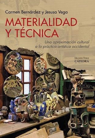 MATERIALIDAD Y TÉCNICA | 9788437644400 | BERNÁRDEZ, CARMEN/VEGA, JESUSA