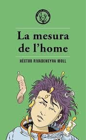 LA MESURA DE L'HOME | 9788412514490 | RIVADENEYRA MOLL, HÉCTOR