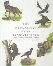 LOS MENSAJEROS DE LA BIODIVERSIDAD | 9788409083015 | DE CAMPS GALOBART, JOSE RAMÓN