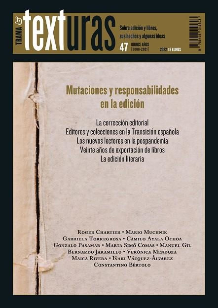 TEXTURAS 47: MUTACIONES Y RESPONSABILIDADES EN LA EDICIÓN | 9788418941603 | VARIOS AUTORES