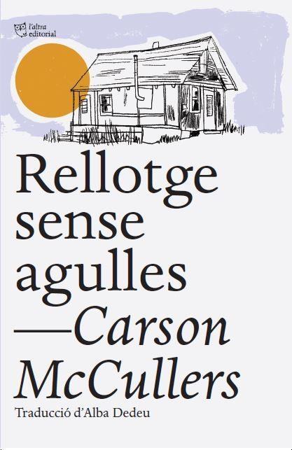 RELLOTGE SENSE AGULLES | 9788412539516 | MCCULLERS, CARSON