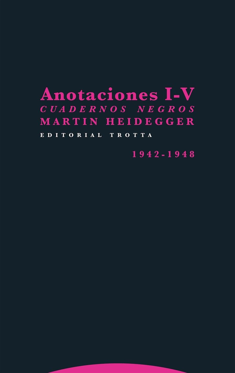 ANOTACIONES I-V | 9788413640686 | HEIDEGGER, MARTIN