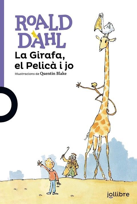 LA GIRAFA, EL PELICÀ I JO | 9788416661152 | DAHL, ROALD