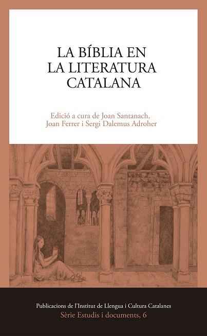 LA BÍBLIA EN LA LITERATURA CATALANA | 9788499845975 | PUIG I TÀRRECH, ARMAND/CINGOLANI, STEFANO MARIA/CABRÉ OLLÉ, MIRIAM/FIDORA, ALEXANDER/MENSA I VALLS,