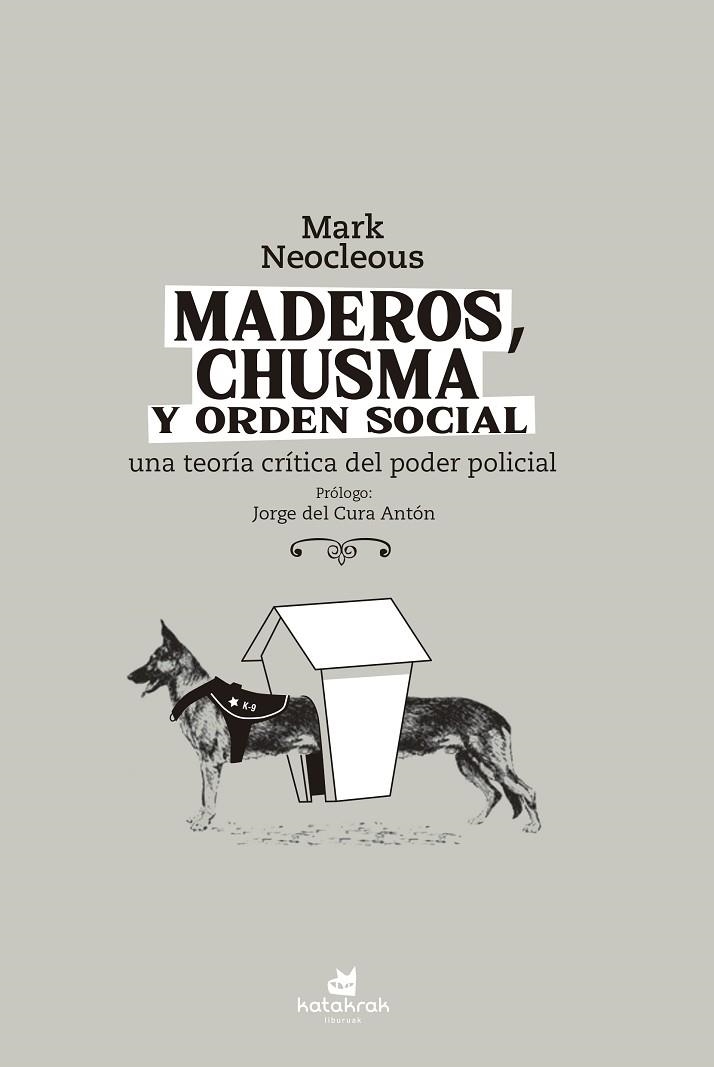 MADEROS, CHUSMA Y ORDEN SOCIAL | 9788416946624 | NEOCLEOUS, MARK