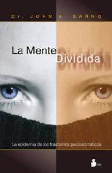 LA MENTE DIVIDIDA | 9788478088935 | SARNO, DR. JOHN E.