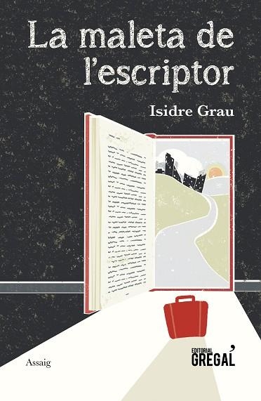 LA MALETA DE L'ESCRIPTOR **** 2A MA **** | 9788418063015 | GRAU I ANTOLÍ, ISIDRE