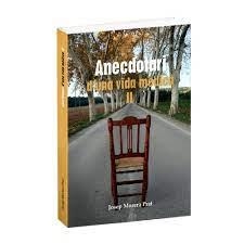 ANECDOTARI D'UNA VIDA MÈDICA - II | 9788409421626 | MORERA PRATS, JOSEP