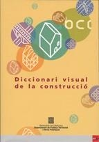 DICCIONARI VISUAL DE LA CONSTRUC | 9788439365099 | DEPARTAMENT DE TERRITORI I SOSTENIBILITAT