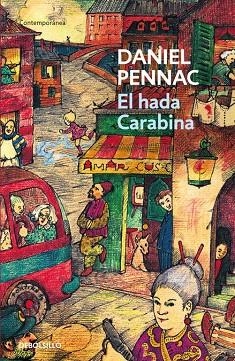 EL HADA CARABINA (MALAUSSÈNE 2) | 9788499891828 | PENNAC, DANIEL