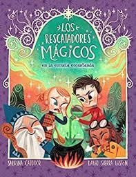 LOS RESCATADORES MÁGICOS 3. EN LA ESCUELA ENCANTAD | 9788424666927 | CATDOOR, SABRINA