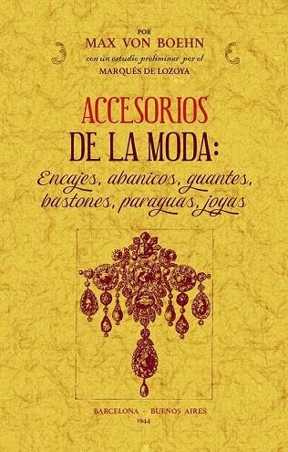 ACCESORIOS DE LA MODA | 9788490017234 | VON BOEHN, MAX