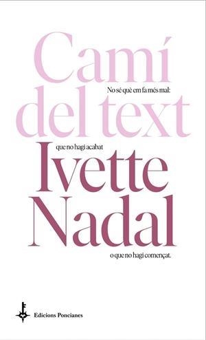 CAMÍ DEL TEXT | 9788418693076 | NADAL, IVETTE