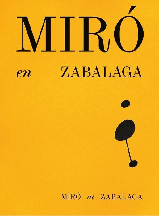 MIRÓ EN ZABALAGA. | 9788418934339 | MIRÓ, JOAN