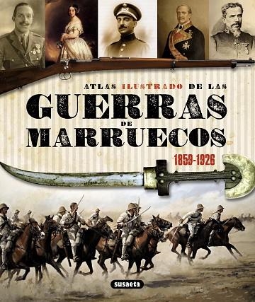 ATLAS ILUSTRADO DE LAS GUERRAS DE MARRUECOS | 9788467718966 | MARÍN FERRER, EMILIO