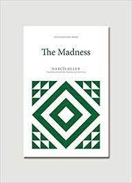 THE MADNESS | 9781916293939 | OLLER,NARCÍS