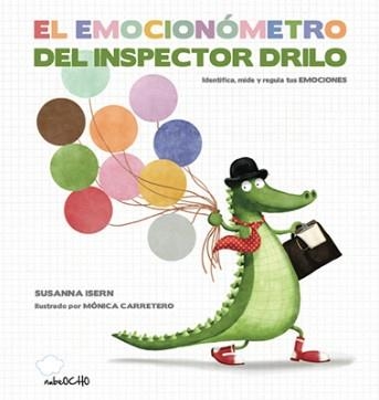 EL EMOCIONÓMETRO DEL INSPECTOR DRILO | 9788494444692 | SUSANNA ISERN