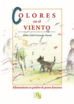 COLORES EN EL VIENTO | 9788493662660 | VIDAL GÚZMAN, JAIME