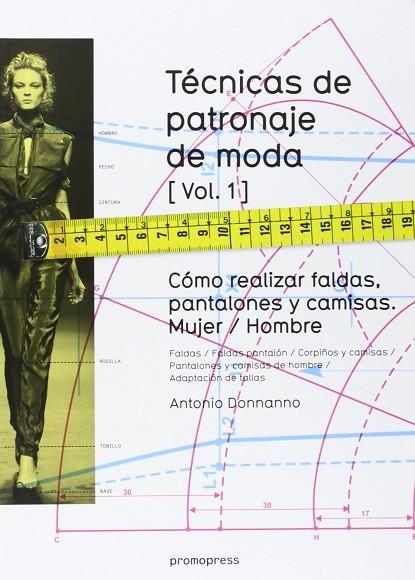 TÉCNICAS DE PATRONAJE DE MODA 1 | 9788415967132 | DONNANNO, ANTONIO