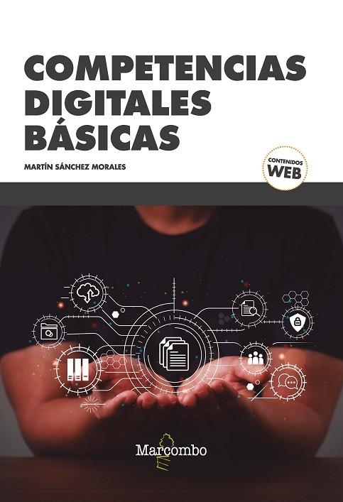 COMPETENCIAS DIGITALES BÁSICAS | 9788426734532 | SÁNCHEZ MORALES, MARTÍN