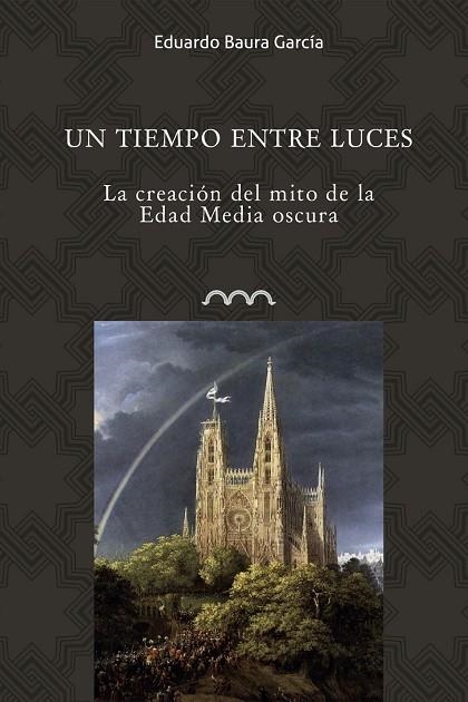 UN TIEMPO ENTRE LUCES | 9788416242900 | BAURA GARCÍA, EDUARDO