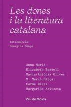 LES DONES I LA LITERATURA CATALANA | 9788412499742 | ARITZETA, MARGARIDA/RUSSELL, ELIZABETH/OLIVER, MARIA-ANTÒNIA/MARÇAL, MARIA-MERCÈ/RIERA, CARME