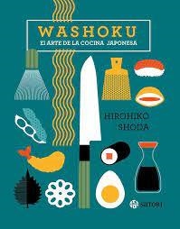 WASHOKU. EL ARTE DE LA COCINA JAPONESA | 9788419035264 | SHODA, HIROHIKO