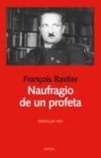 NAUFRAGIO DE UN PROFETA | 9788412555455 | RASTIER, FRANÇOIS