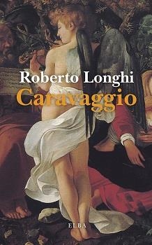 CARAVAGGIO | 9788412467253 | LONGHI, ROBERTO