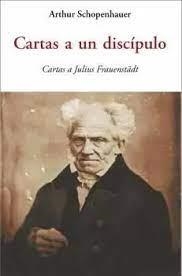 CARTAS A UN DISCÍPULO | 9788497163934 | SCHOPENHAUER, ARTHUR