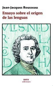 ENSAYO SOBRE EL ORIGEN DE LAS LENGUAS | 9788496504479 | ROUSSEAU , JEAN JACQUES