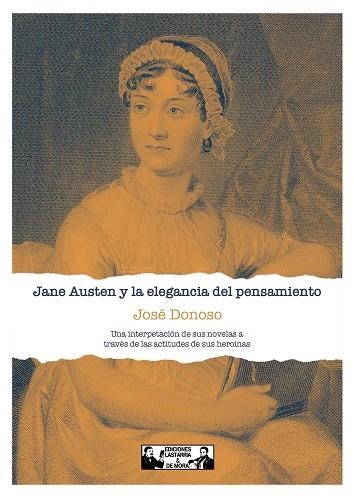 JANE AUSTEN Y LA ELEGANCIA DEL PENSAMIENTO | 9788412409161 | DONOSO, JOSÉ