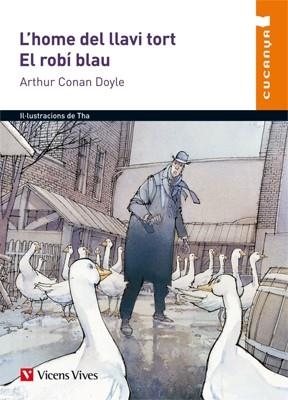 L'HOME DEL LLAVI TORT. EL ROBI BLAU | 9788468227696 | CONAN DOYLE, ARTHUR