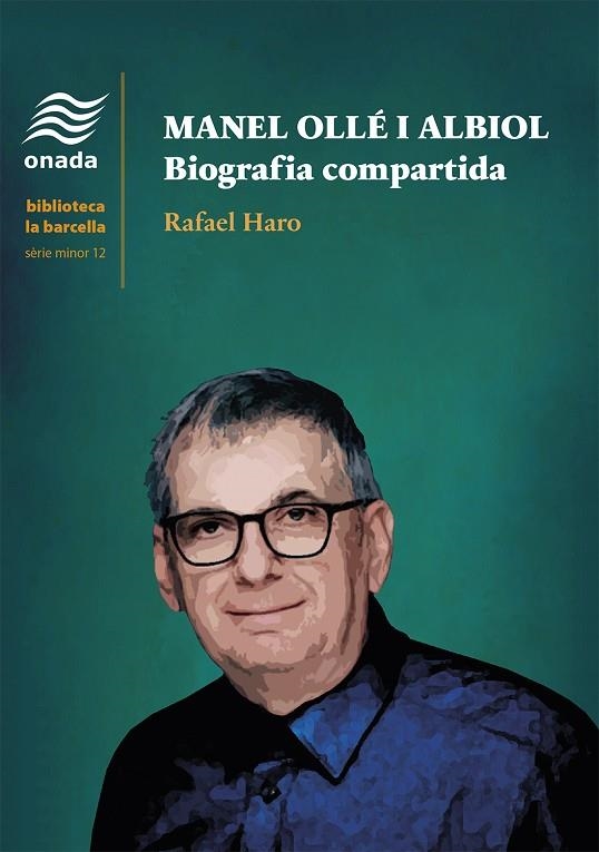 MANEL OLLÉ I ALBIOL. BIOGRAFIA COMPARTIDA | 9788418634949 | HARO SANCHO, RAFAEL