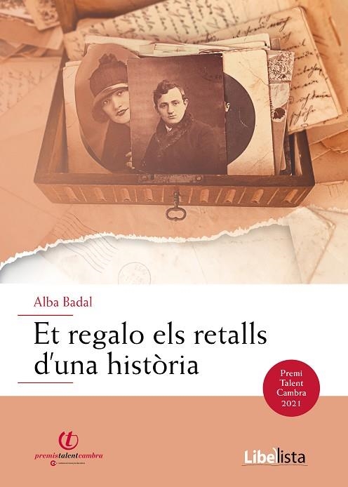 ET REGALO ELS RETALLS D'UNA HISTÒRIA | 9788409393596 | BADAL, ALBA