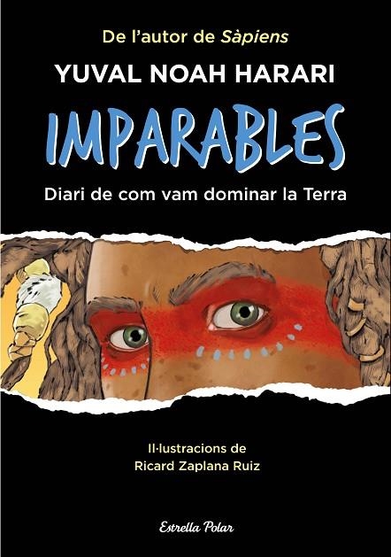 IMPARABLES | 9788413893495 | NOAH HARARI, YUVAL