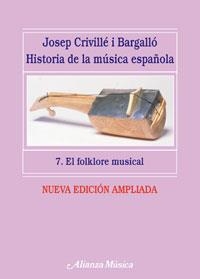 Hª DE LA MUSICA ESPAÑOLA 7 | 9788420664873 | BARGALLO