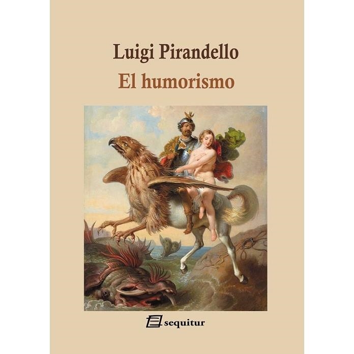 EL HUMORISMO | 9788415707813 | PIRANDELLO, LUIGI