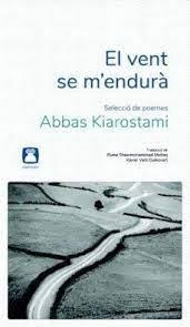 EL VENT SE M'ENDURÀ | 9788412446722 | KIAROSTAMI, ABBAS