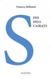 DES DELS CAIRATS | 9788412512977 | BELLMUNT, FRANCESC