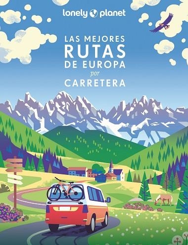 LAS MEJORES RUTAS DE EUROPA POR CARRETERA | 9788408259954 | AA. VV.