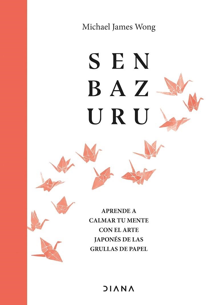 SENBAZURU | 9788411190329 | JAMES WONG, MICHAEL