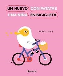 UN HUEVO EN BICICLETA | 9788417555825 | COMÍN, MARTA